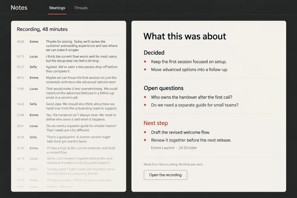 A long transcript on the left and, on the right, three short blocks: what was decided, what is open and the next step.